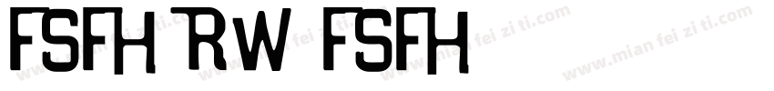 FSFH—RW FSFH字体转换